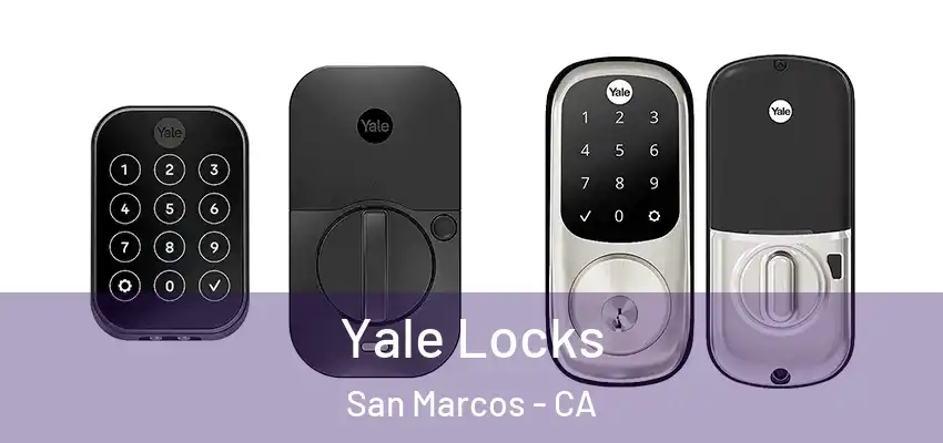  Yale Locks San Marcos - CA